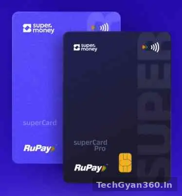 super.money superCard – RuPay credit card on UPI - Referral Code