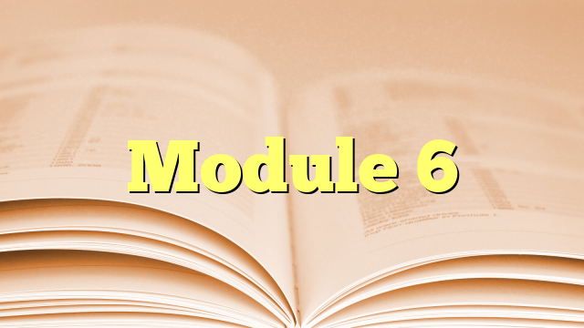 Module 6